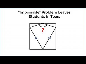 "Impossible" Math Problem Leaves Students In Tears