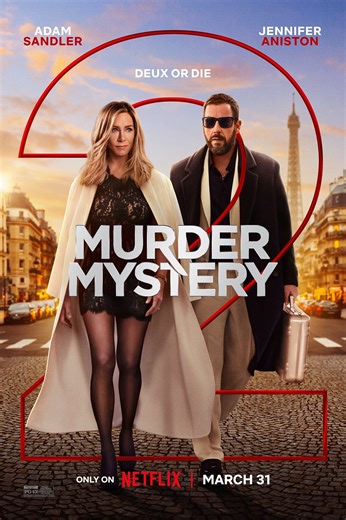 Murder Mystery 2 Summary, Trailer, Cast, Where to Watch and More