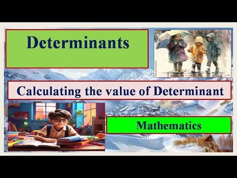 Evaluating the Value of Determinant