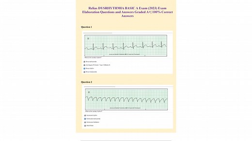 Relias DYSRHYTHMIA BASIC A Exam (2023) Exam Elaboration Questions and Answers Graded A 100% Correct Answers