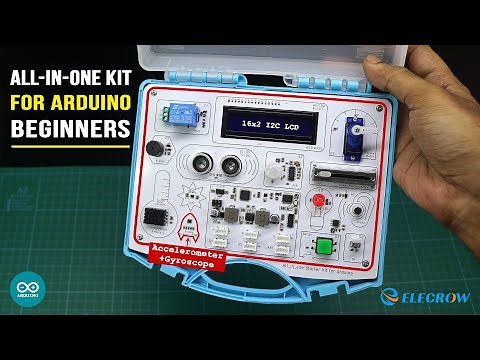 Best Arduino Starter Pack for Beginners? | Elecrow All-in-One Kit Review with Examples