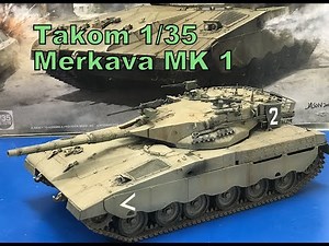 Building the Takom 1/35 Merkava MK1 Complete step by step build