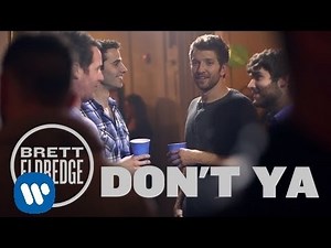 Brett Eldredge - Don't Ya (2013 Music Video) | #30 Country Song