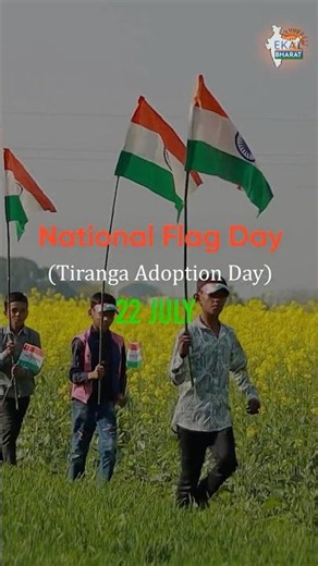 National Flag Day 2026 | Why July 22 Matters? Tiranga Adoption Day #shorts #nationalflag