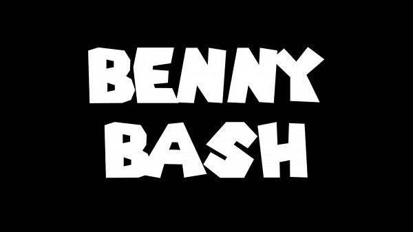 Benny Bash Trailer