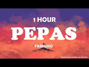 Farruko - Pepas ( 1 Hour )