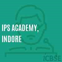 IPS ACADEMY, Indore College, Indore - Address, Fees, Reviews and Admissions 2025