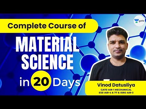 Complete Course of Material Science in 20 Days | ESE 2021 | Vinod Datusliya