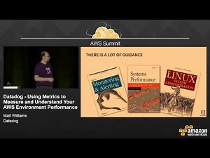 Datadog - Using Metrics to Measure and Understand Your AWS Environment Performance