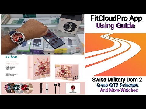 How To connect SmartWatch Through FitCloudPro App | Swiss Military Watch, Gtab GT9 Princess etc.