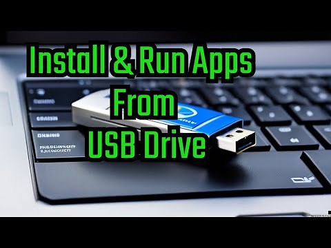 How to Install and Run Apps & Software from a USB Flash Drive | Portable Software