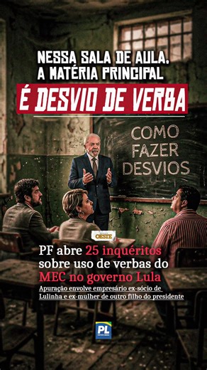 Investigação do MEC: 25 Inquéritos Abertos pela PF