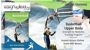 Basketball Upper Body Flexibility