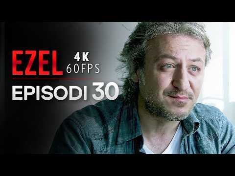 Ezel Episodi 30 | 4K (Serial Turk Me Titra Shqip)