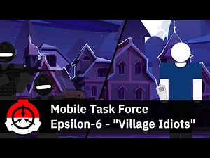 MTF Pembersih dan Pengurus Kota-Kota - Mobile Task Force Epsilon-6 "Village Idiots"