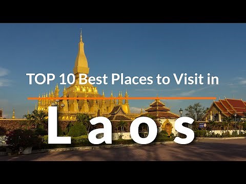 TOP 10 Places To Visit In Laos | Travel Video | Travel Guide | SKY Travel