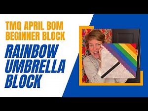 BEGINNER APRIL BOM - Umbrella Quilt Block of the Month Tutorial! FREE, FAST, EASY! HD 1080p