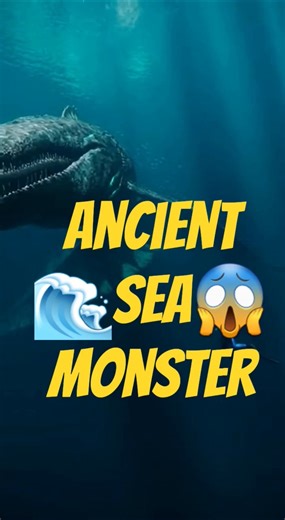 Ancient Sea Monster #seamonster #Monster #scary