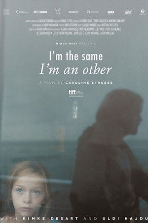I'm the Same, I'm an Other (2013) - AZ Movies