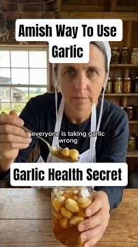Stop Using Garlic the Wrong Way! 🧄 Amish Garlic Secret #amish #health #wellness #garlic #usa
