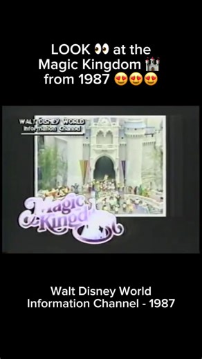 Nostalgic Look at Walt Disney World's Magic Kingdom 1987