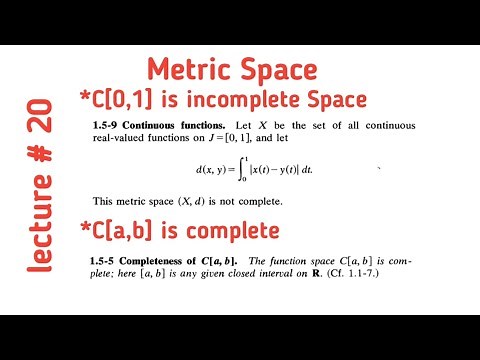 C[a,b] space of all continuous functions is complete| C[0,1] is incomplete metric space