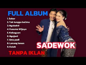 Sadewok – Sabar | Full Album Dangdut Jawa Viral 202