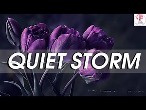 QUIET STORM LOVE BALLADS 70S 80S RB SLOW JAMS MIX RELAXING MUSIC