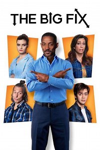 The Big Fix (2018) - Movie