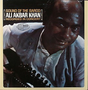 Ali Akbar Khan - Sound Of The Sarod