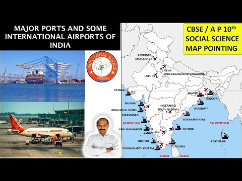 MAJOR PORTS AND INTERNATIONAL AIRPORT OF INDIA - Map pointing - SOCIAL SCIENCE -CBSE /SSC - AP