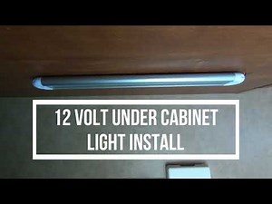 12 VOLT UNDER CABINET LIGHT INSTALL