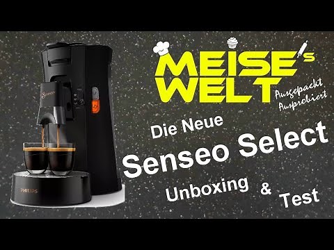 Philips Senseo Select - Unboxing & Test & Erster Eindruck