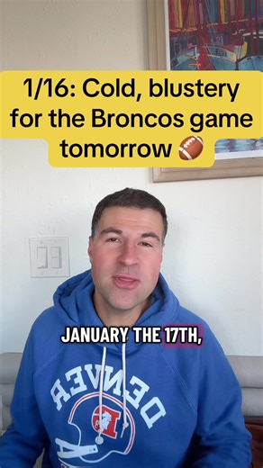1/16: Cold, blustery for the Broncos game tomorrow 🏈 #weather #denver #denverweather #meteorologist #broncos
