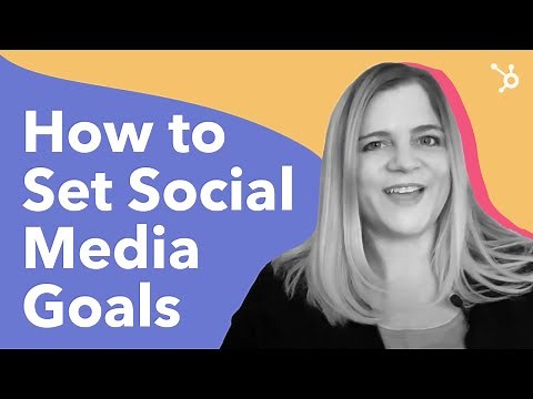 How to Set Social Media Goals