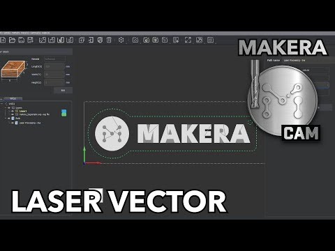 Makera CAM - Creating Laser Vector Tool Paths