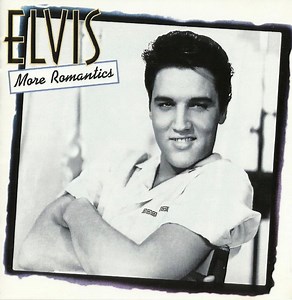 Elvis - More Romantics