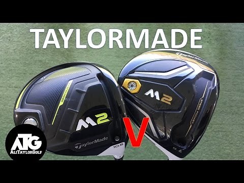 2017 TAYLORMADE M2 DRIVER v 2016 TAYLORMADE M2 DRIVER