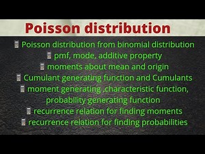 Poisson distribution | pmf derivation,moments, mode, cummlant generating function,additive property