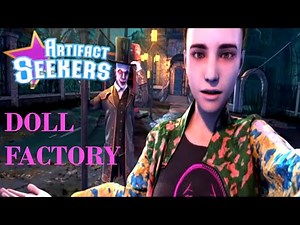 Artifact Seekers Walkthrough Chapter 4 Doll Factory All Stars