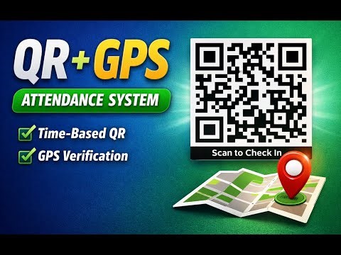I Built a QR + GPS Attendance System - Demo
