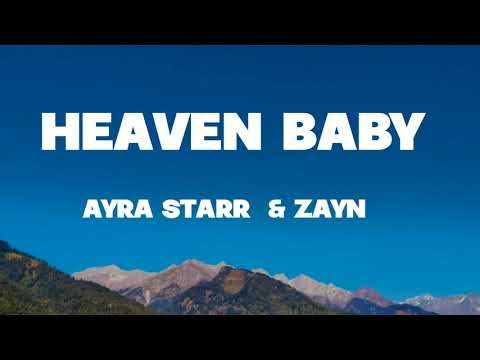 Heaven baby - Ayra Starr & Zayn
