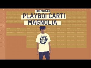 Making a Beat: Playboi Carti – Magnolia (Remake)