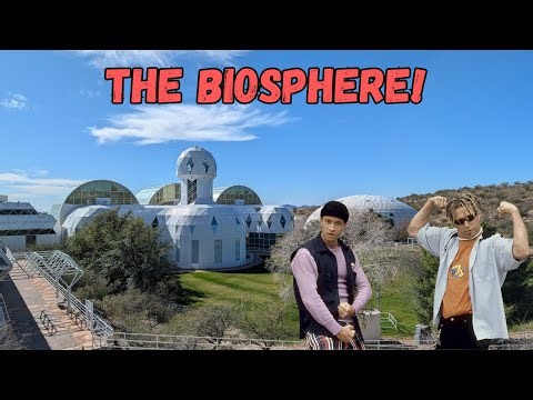 Exploring Biosphere 2 and the Surrounding Desert