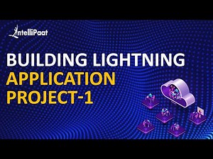 Building Lightning Application Project-1 | Salesforce Project | Salesforce Tutorial | Intellipaat