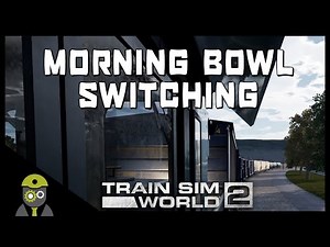 Train Sim World 2 - Sand Patch Grade - Y102: Morning Bowl Switching