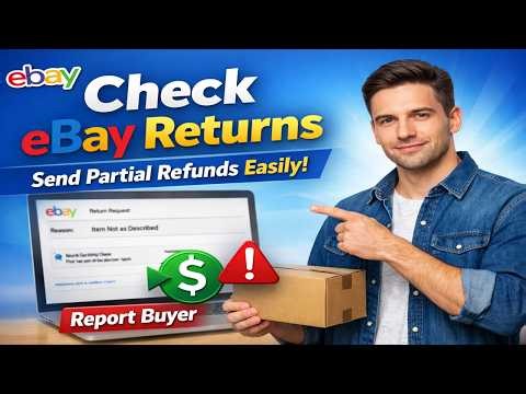 How to Check eBay Returns & Send Partial Refund Offers | Seller Tips 2026