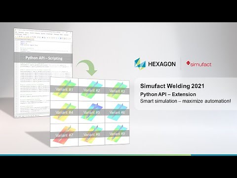 Simufact Welding 2021- Extension of Python API