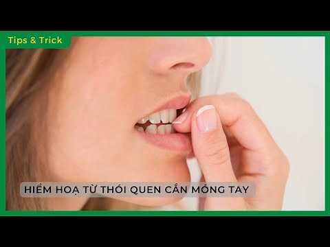 HIỂM HOẠ từ thói quen CẮN MÓNG TAY và cách LOẠI BỎ TẬT XẤU này - Bách hoá XANH