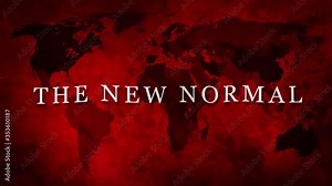New normal concept the new normal word and red world globe map 3D render animation background banner, What will be The new normal after COVID-19 concept. The disruption human lifestyle after Covid19.